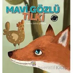 Mavi Gözlü Tilki - Fatma Zehra Şimşek - Parmak Çocuk Yayınları