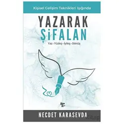 Yaz - Yüzleş - İyileş - Dönüş - Yazarak Şifalan - Necdet Karasevda - Halk Kitabevi