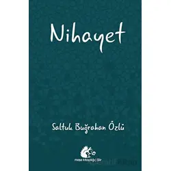 Nihayet - Saltuk Buğrahan Özlü - Meşe Kitaplığı