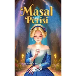 Masal Perisi - Beyza Bakırcı - Parya Kitap