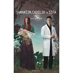Şamanizm, Cadılık ve Şifa - Anja Petaros - Pinhan Yayıncılık