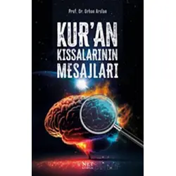 Kur’an Kıssalarının Mesajları - Orhan Arslan - Net Kitaplık Yayıncılık