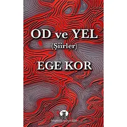 Od ve Yel - Ege Kor - Myrina Yayınları