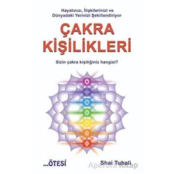 Çakra Kişilikleri - Shai Tubali - Ötesi Yayıncılık