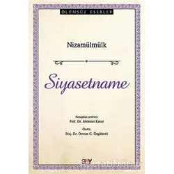 Siyasetname - Nizamülmülk - Say Yayınları