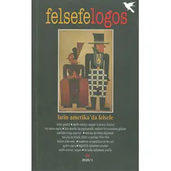 Felsefelogos Sayı: 74 Latin Amerika’da Felsefe Umuttepe Yayınları