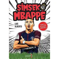 Şimşek Mbappe - Luis Alberto - Yakamoz Yayınevi