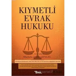 Kıymetli Evrak Hukuku - Mustafa Ahmet Şengel - Temsil Kitap