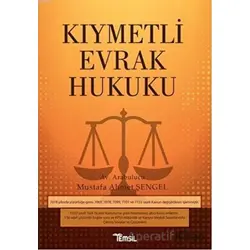 Kıymetli Evrak Hukuku - Mustafa Ahmet Şengel - Temsil Kitap
