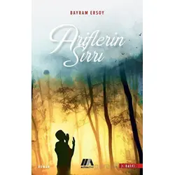 Ariflerin Sırrı - Bayram Ersoy - Altiva Yayınları