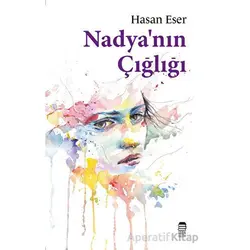Nadyanın Çığlığı - Hasan Eser - Ceren Kitap
