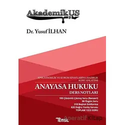 Akademikus Anayasa Hukuku Ders Notları - KPPS, Hakimlik ve Kurum Sınavlarına Hazırlık Konu Anlatımı