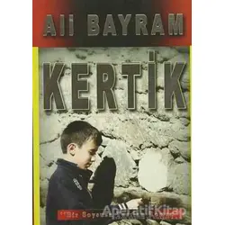 Kertik - Ali Bayram - Zinde Yayıncılık(Kenarı Sararmış)