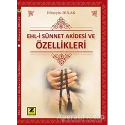 Ehl-i Sünnet Akidesi ve Özellikleri - Hüseyin Bulak - Zinde Yayıncılık