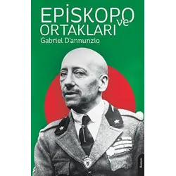 Episkopo ve Ortakları - Gabriel D’annunzio - Dorlion Yayınları