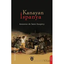 Kanayan İspanya - Antonine de Saint Exupery - Dorlion Yayınları