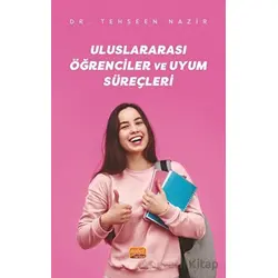 Uluslararası Öğrenciler ve Uyum Süreçleri - Tehseen Nazir - Nobel Bilimsel Eserler