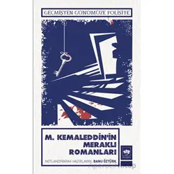 M. Kemaleddinin Meraklı Romanları - M. Kemaleddin - Ötüken Neşriyat
