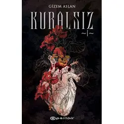 Kuralsız - Gizem Aslan - Epsilon Yayınevi