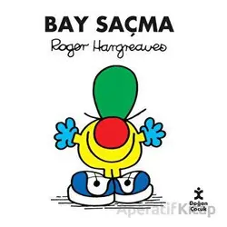 Bay Saçma - Roger Hargreaves - Doğan Çocuk