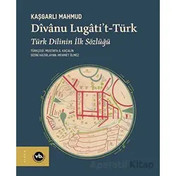 Divanu Lugatit-Türk - Kaşgarlı Mahmud - Vakıfbank Kültür Yayınları
