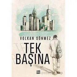 Tek Başına - Volkan Sönmez - Dokuz Yayınları