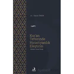 Kuran Tefsirinde Hıristiyanlık Eleştirisi - Yasin Öner - Fecr Yayınları