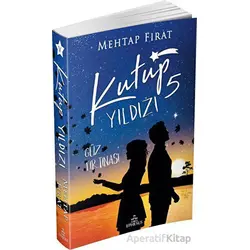Kutup Yıldızı 5: Güz Fırtınası - Mehtap Fırat - Ephesus Yayınları