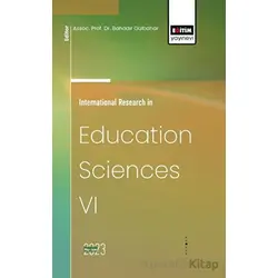 International Research in Education Sciences VI