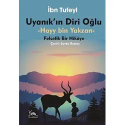 Uyanıkın Diri Oğlu - Hayy İbn Yakzan - İbn Tufeyl - Sarmal Kitabevi