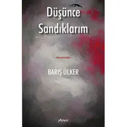 Düşünce Sandıklarım - Barış Ülker - Armoni Yayıncılık