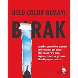 Uslu Çocuk Olmayı Bırak - Aşkım Kapışmak - Nemesis Kitap