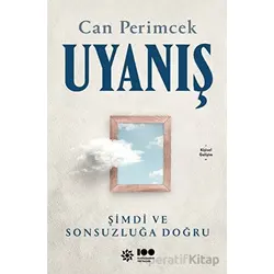 Uyanış: Şimdi ve Sonsuzluğa Doğru - Can Perimcek - Doğan Novus