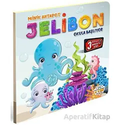 Minik Ahtapot Jelibon Okula Başlıyor - Kolektif - 0-6 Yaş Yayınları