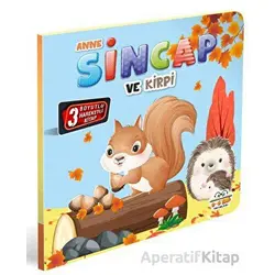 Anne Sincap ve Kirpi - Kolektif - 0-6 Yaş Yayınları
