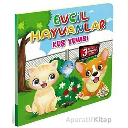 Evcil Hayvanlar Kuş Yuvası - Kolektif - 0-6 Yaş Yayınları