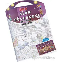 Sirk Eğlencesi Dev Boyama Posteri - Kolektif - 0-6 Yaş Yayınları