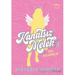 Kanatsız Melek 1: Yeni Başlangıçlar - Victoria Schwab - Yabancı Yayınları