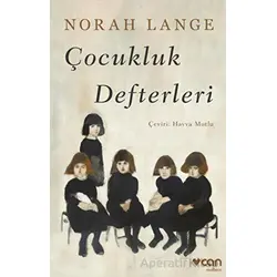 Çocukluk Defterleri - Norah Lange - Can Yayınları