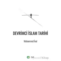 Devrimci İslam Tarihi - Muhammed İnal - Aram Yayınları