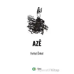 Aze - Ferhat Önkol - Aram Yayınları