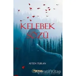 Kelebek Sözü - Ayten Turan - Festival Yayıncılık