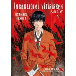 İnsanlığımı Yitirirken Cilt 1 - Osamu Dazai - İthaki Yayınları