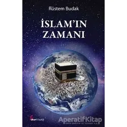 İslamın Zamanı - Rüstem Budak - Okur Kitaplığı