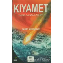 Kıyamet - Ahmet Musaoğlu - Gelenek Yayıncılık