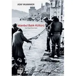 İstanbul Balık Kültürü - Asaf Muammer - Küre Yayınları
