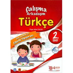 2. Sınıf Türkçe Çalışma Arkadaşım - Özge Akbal Üstün - 4 Adım Yayınları