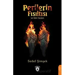 Perilerin Fısıltısı ve Dört Beden - Sedef Şimşek - Dorlion Yayınları