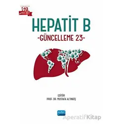 Hepatit B: Güncelleme 23 - Kolektif - Nobel Akademik Yayıncılık