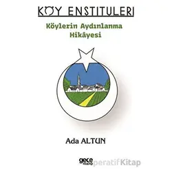 Köy Enstitüleri - Ada Altun - Gece Kitaplığı